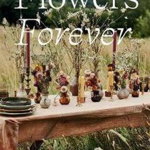Flowers Forever, 