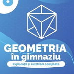 Geometria în gimnaziu. Explicații și rezolvări complete. Clasa a VIII-a, Paralela 45