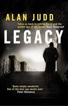 Legacy, Paperback - Alan Judd