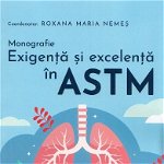 Exigenta si excelenta in astm. Monografie - Roxana Maria Nemes