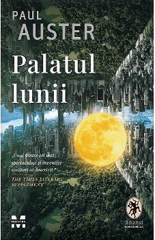 Palatul lunii - Paul Auster
