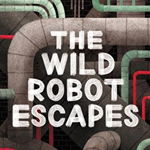 The Wild Robot Escapes, Paperback