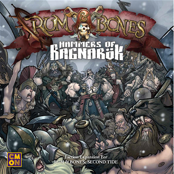 Rum & Bones: Second Tide - Hammers of Ragnarok, Rum & Bones