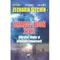 Armaghedon 2012 - Sfârșitul Lumii - Paperback - Zecharia Sitchin - Aldo Press, 