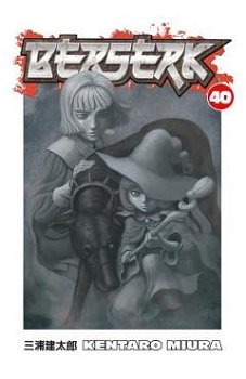 Berserk Volume 40, Paperback - Kentaro Miura