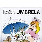 Umbrela - Petru Carare, Lica Sainciuc