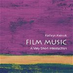 Film Music: A Very Short Introduction, Oxford University Press