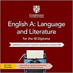 English A: Language and Literature for the IB Diploma Cambridge Elevate Teacher's Resource Access Card (IB Diploma)