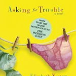 Asking for Trouble, 