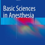 Basic Sciences in Anesthesia