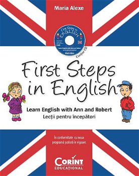 First Steps in English. Lectii pentru incepatori (contine CD audio), Corint