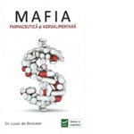 Mafia farmaceutica si agroalimentara