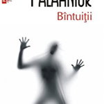 Bintuitii (Top 10+) - Chuck Palahniuk