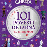 Disney. Regatul de gheata. 101 povesti de iarna cu litere mari, Litera
