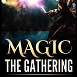 Magic the Gathering: Deck Building for Beginners (Mtg