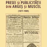 Contributii la istoria presei si publicitatii din Arges si Muscel 1877 - 1989 - Elena Popescu, Cetatea de Scaun