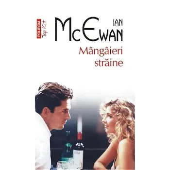 eBook Mangaieri straine - Ian McEwan, Ian Mcewan