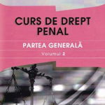 Curs de drept penal. Partea generala volumul 2 - Angela Maria Tatu, Pro Universitaria