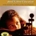 Being Smart about Gifted Education. A Guidebook for Educators and Parents