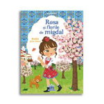 Rosa și florile de migdal - Paperback brosat - Nadja, Julie Camel - Didactica Publishing House, 