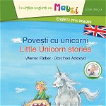 Povesti cu unicorni - editie bilingva, contine un joc domino pentru copii, Didactica Publishing House
