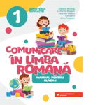 Comunicare in limba romana. Manual pentru clasa 1 - Adriana Briceag
