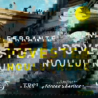 Povestea noului nume (Tetralogia Napolitană, vol. 2) - Audiobook - Elena Ferrante, Trei