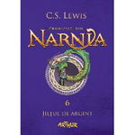 Cronicile din Narnia 6. Jiltul de argint - C. S. Lewis, Arthur