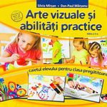 Arte vizuale și abilități practice. Caietul elevului pentru clasa pregătitoare - Paperback - Silvia Mîrşan, Dan Paul Mârşanu - Aramis, 