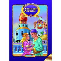 Aladin si lampa fermecata. Cele mai frumoase povesti