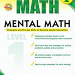Mental Math, Grade 2: Strategies and Process Skills to Develop Mental Calculation (Singapore Math)