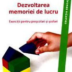 Dezvoltarea memoriei de lucru. Exerciţii pentru preşcolari şi şcolari (Carte) - Paperback brosat - Laura Visu-Petra, Lavinia Cheie - ASCR, 