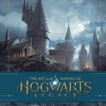 The Art and Making of Hogwarts Legacy: Exploring the Unwritten Wizarding World - Warner Bros