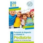 Protocoale De Diagnostic Si Tratament In Pediatrie - Doina Anca Plesca