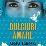 Dulciuri amare - Roopa Farooki, Rao Books