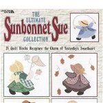 The Ultimate Sunbonnet Sue Collection: 24 Quilt Blocks Recapture the Charm of Yesterday's Sweetheart
