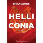 Helliconia 2. Vara, Brian Aldiss - Editura Art