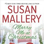 Marry Me at Christmas: A Charming Holiday Romance a Kiss in the Snow Bonus