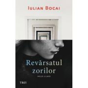 Revarsatul zorilor - Iulian Bocai, Revarsatul zorilor - Iulian Bocai,