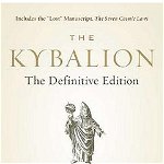 The Kybalion: The Definitive Edition - William Walker Atkinson