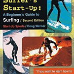 Surfer's Start-up: A Beginner's Guide to Surfing (Start-up Sports)