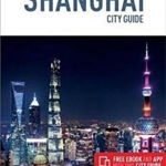 Insight Guides City Guide Shanghai (Travel Guide with Free e