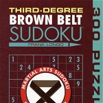 Third-Degree Brown Belt Sudoku (Martial Arts Sudoku)