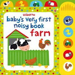 Baby s Very First Noisy Book Farm, Usborne