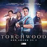 Torchwood: God Among Us Part 2
