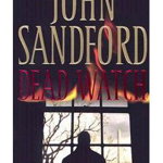 Dead Watch - John Sandford, John Sandford