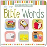 My First Bible Words (God’s Little Ones)