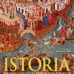 Istoria. Din zorii civilizatiei pana in zilele noastre. Ghid ilustrat complet - Adam Hart-Davis