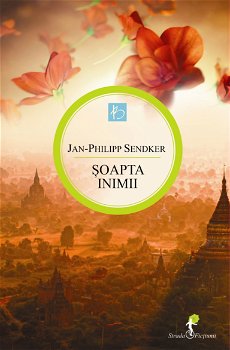 Soapta inimii - Jan-Philipp Sendker 623689