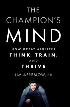 Champion's Mind, Jim Afremow